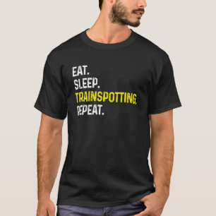 T-shirt Mangez Sleep Train repérant Répéter Train Spotter 