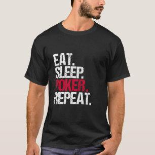 T-shirt Mangez. Sommeil. Tisonnier. Répétition