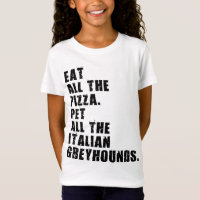 Mangez Toute La Pizza Pet Tous Les Greyhounds Ital
