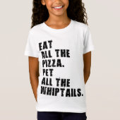 T-Shirt Mangez Toute La Pizza Pet Tous Les Whiptails (Devant)