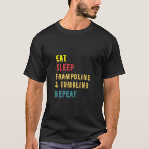 T-shirt Mangez Trampoline de sommeil & Répétition de tam
