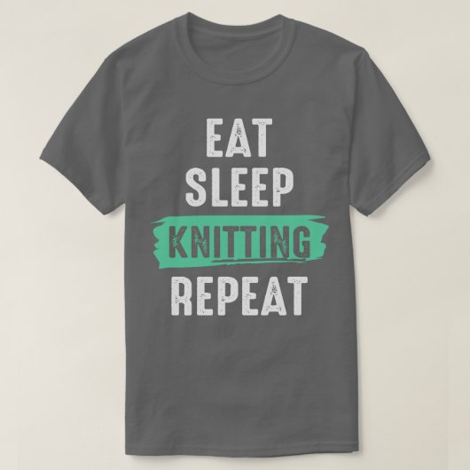 T-shirt Mangez Tricot de sommeil Répéter Crochet Citation (Design devant)