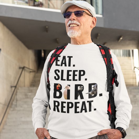 T-shirt Mangez un oiseau endormi Répétez le manches longue