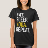 T-shirt Mangez Yoga Sommeil Répéter Essentiel (Devant)