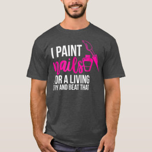 T-shirt Manicuriste de technicien d'ongle