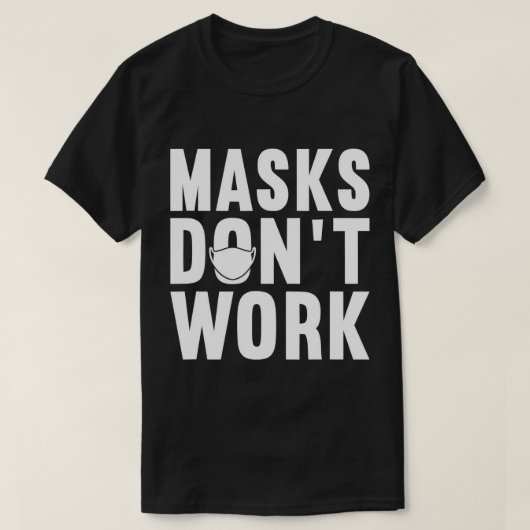 T-shirt Manifestation anti Masque 2020, Masques ne fonctio (Design devant)