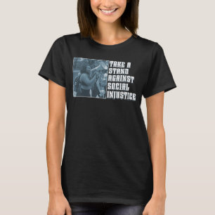 T-shirt Manifestation contre l'injustice sociale de la cul
