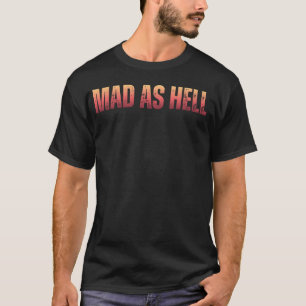T-shirt Manifestation politique folle de rage