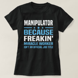 T-shirt Manipulateur