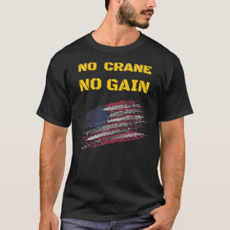 T-shirt Manipulateur de grue Mème de conducteur citer des