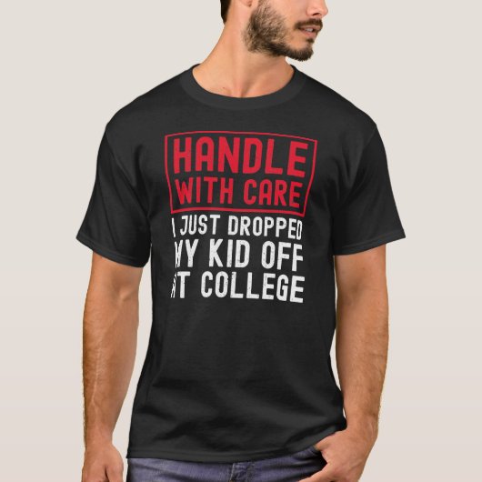 T-shirt Manipuler Avec Soin Je Viens D'Abandonner Mon Enfa (Devant)