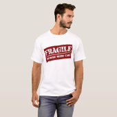 T-shirt Manipulez avec soin (Devant entier)