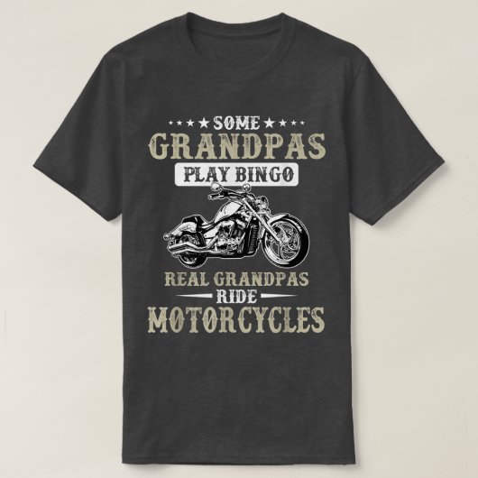 T-shirt Mans Certains Grandpas Jouer Bingo Real Ride Motor (Design devant)