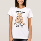T-shirt Manx Cat - Moins de queue Plus de chat!Amoureux de (Devant)