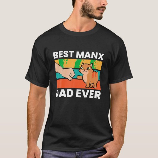 T-shirt Manx Chat Propriétaire Meilleur Manx Papa Jamais T (Devant)