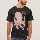 T-shirt Many Feelings Cute Octopus Illustration (Devant)