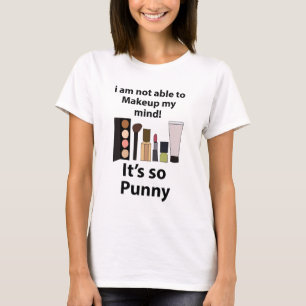T-shirt Maquillage Blague Drôle Maquillage