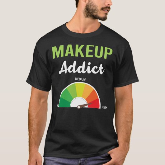 T-shirt Maquillage de dépendance (Devant)