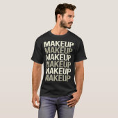 T-shirt Maquillage Texte Blanc (Devant entier)