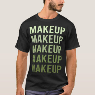 T-shirt Maquillage Texte Vert