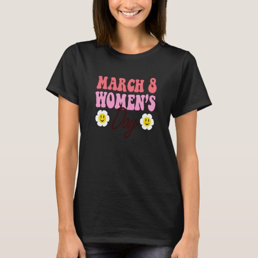 T-shirt March 8 International Womens Day (Devant)
