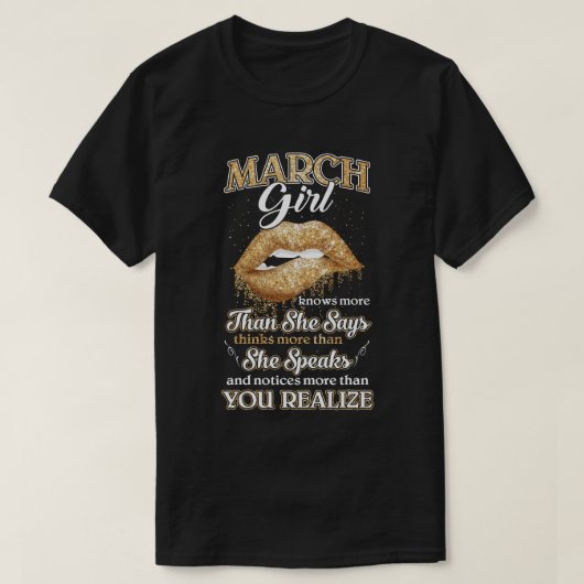 T-shirt March Girl En Sait Plus Qu'Elle Ne Dit Le Cadeau D (Design devant)