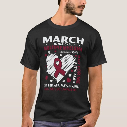T-shirt March Is National Multiple Myeloma Awareness Month (Devant)