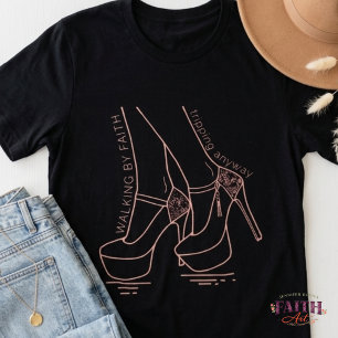 T-shirt Marcher dans la foi, trébucher quand même – Drôle