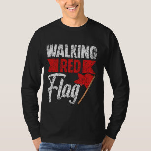 T-shirt Marcher Drapeau Rouge Drôle amusant Mème Blague Dr