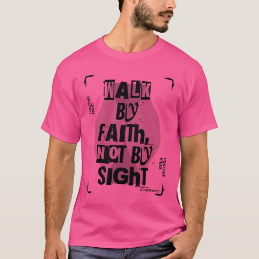 T-shirt Marcher Par La Foi (Devant)