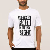 T-SHIRT MARCHER PAR LA FOI PAS PAR LA VUE (Devant)