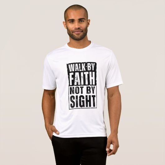 T-SHIRT MARCHER PAR LA FOI PAS PAR LA VUE (Devant entier)