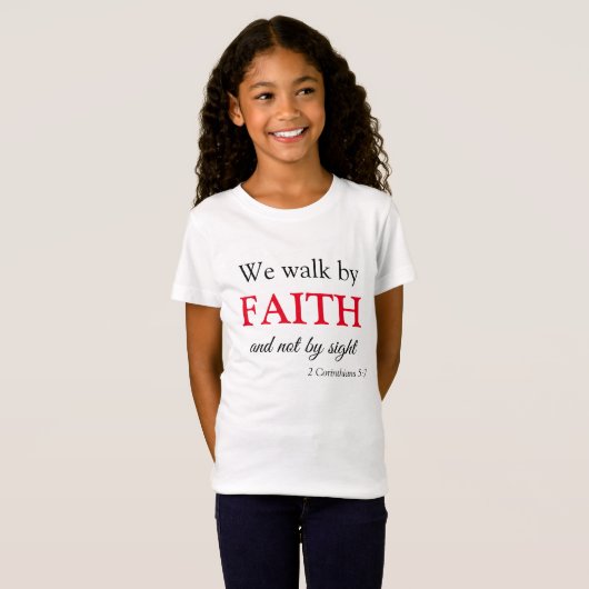 T-Shirt Marcher par la foi Pas par vue (Devant entier)
