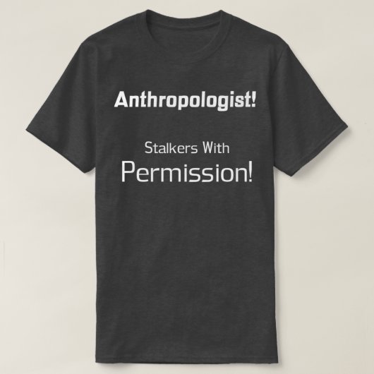 T-shirt Marcheurs Anthropologues Avec Autorisation (Design devant)