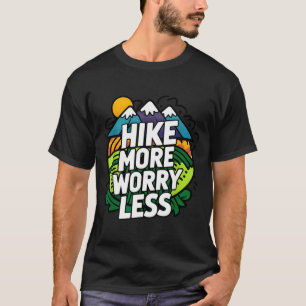 T-shirt Marchez plus, inquiétez-vous moins, drôle, cool, m
