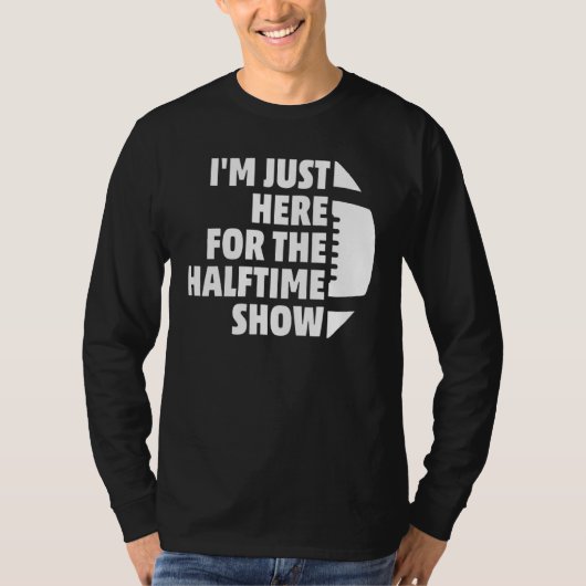T-shirt Marching Band Je suis juste ici pour le Halftime S (Devant)
