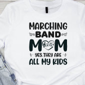 T-shirt Marching Band Maman, Ils Sont Tous Mes Enfants Tsh