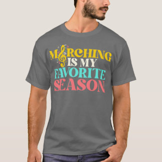 T-shirt Marching Est Ma Saison Préférée Funny Marching Ban