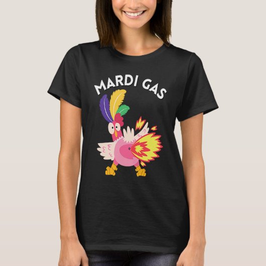 T-shirt Mardi Gras Chicken Meme Farts Mardi Gas Chicken Be (Devant)