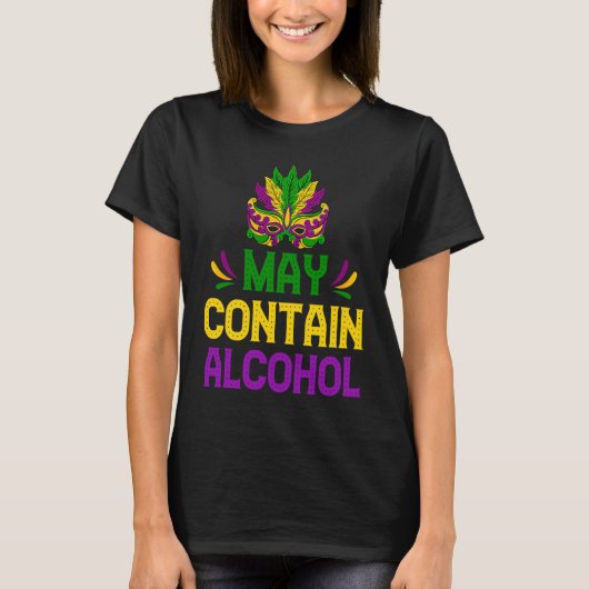 T-shirt Mardi Gras Drinking May Contain Alcohol Carnival (Devant)