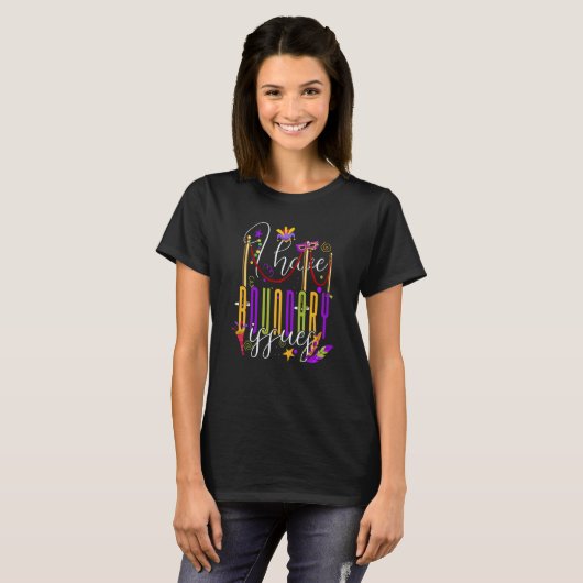 T-shirt Mardi Gras I Have Boundary Issues Beads Carnival P (Devant entier)