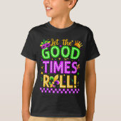 T-shirt Mardi Gras Let The Good Time Roll Carnival Men Wom (Devant)