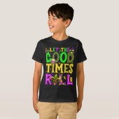 T-shirt Mardi Gras Let The Good Times Roll Funny Carnival  (Devant entier)