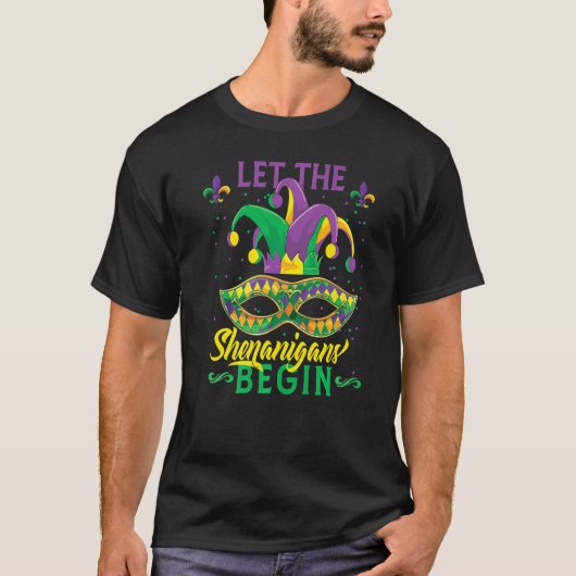 T-shirt Mardi Gras Let The Shenanigans Begin Masquerade Ca (Devant)