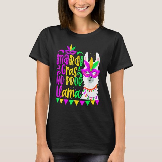T-shirt Mardi Gras No Prob Llama Alpaca Funny Carnival Cos (Devant)