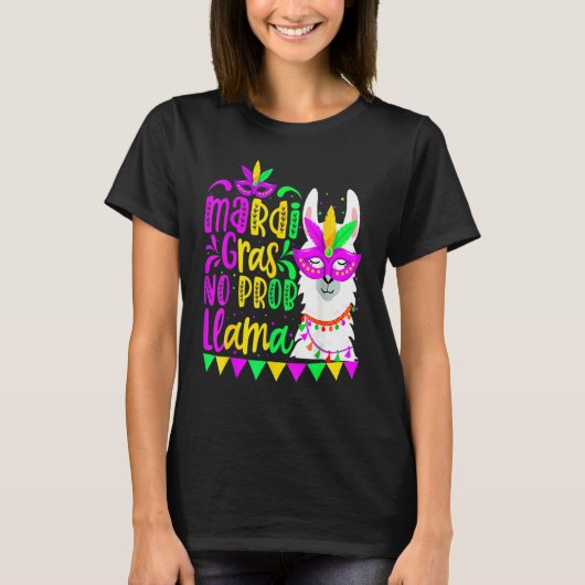 T-shirt Mardi Gras No Prob Llama Alpaca Funny Carnival Cos (Devant)