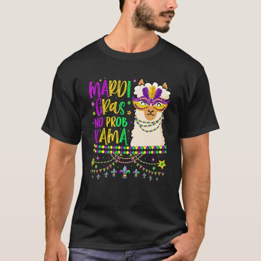 T-shirt Mardi Gras No Prob Llama Alpaca Funny Carnival Cos (Devant)