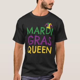 T-shirt Mardi Gras Queen Crown Funny Mardi Gras Carnaval