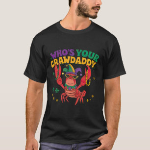 T-shirt Mardi Gras qui est ton père