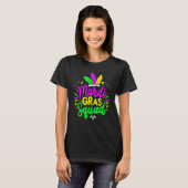 T-shirt Mardi Gras Squad Funny Festival Parade Party Costu (Devant entier)